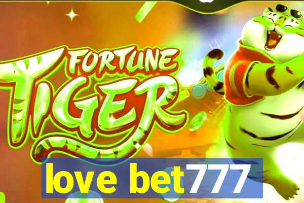 love bet777